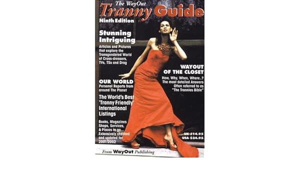way out tranny guide