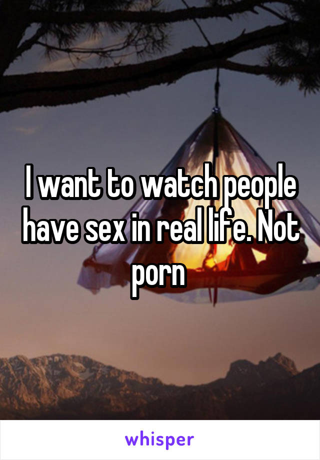 people having life sex real
